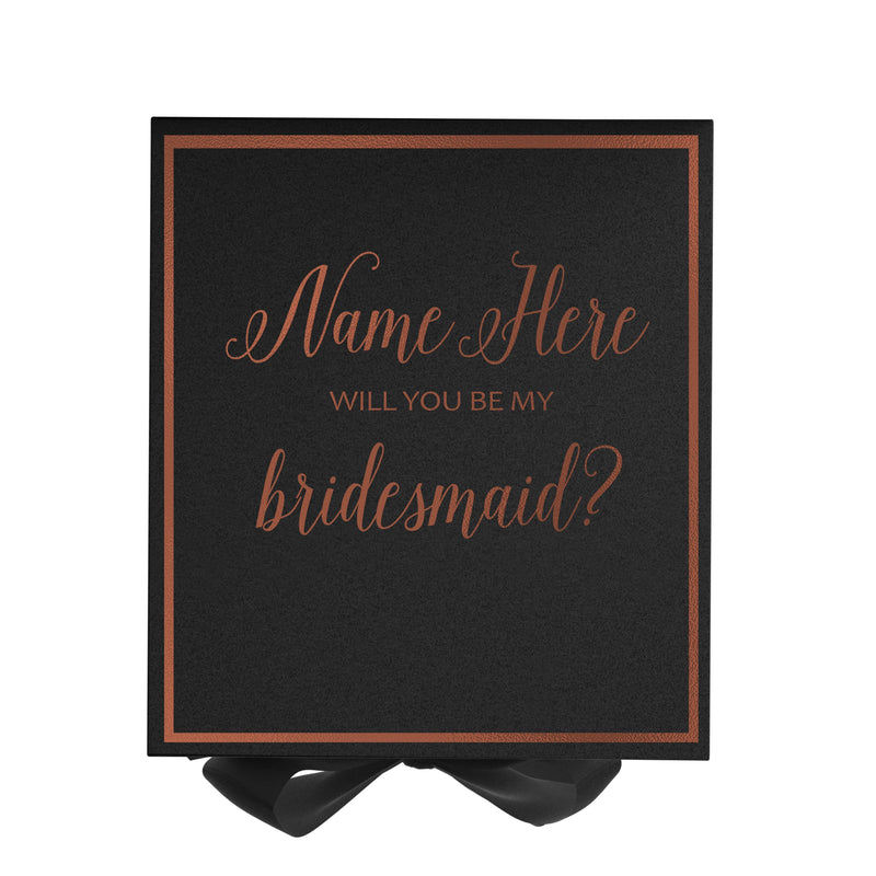 Personalized Will You Be My Bridesmaid? Proposal Box Black w/ Bow -  Border