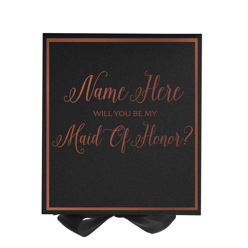 Personalized Will You Be My Maid Of Honor? Proposal Box Black w/ Bow -  Border