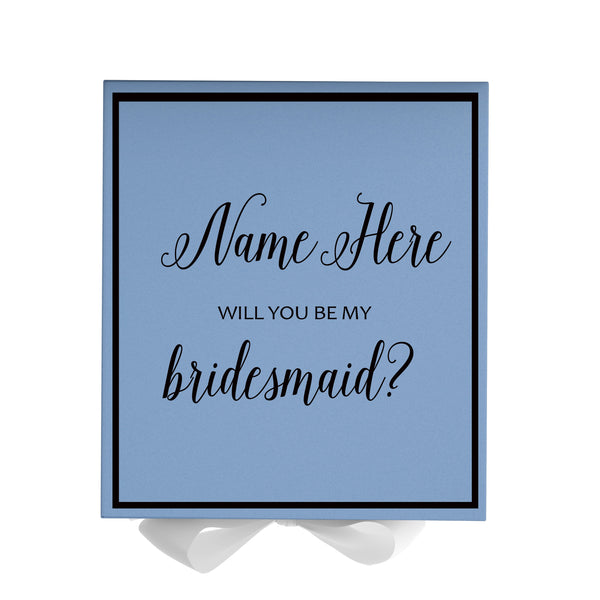 Personalized Will You Be My Bridesmaid  Box? Proposal Box Light Blue w/ Bow white -  Border