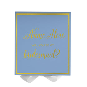Personalized Will You Be My Bridesmaid  Box? Proposal Box Light Blue w/ Bow white -  Border