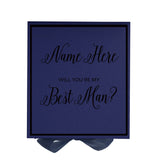 Personalized Will You Be My Best Man  Box? Proposal Box Navy Blue w/ Bow navy -  Border