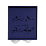 Personalized Will You Be My Best Man  Box? Proposal Box Navy Blue w/ Bow white -  Border