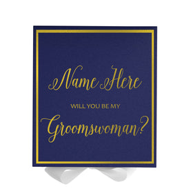 Personalized Will You Be My Groomswoman  Box? Proposal Box Navy Blue w/ Bow white -  Border