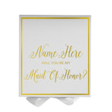 Personalized Will You Be My Maid Of Honor  Box? Proposal Box White w/ Bow white -  Border
