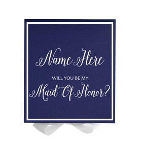 Personalized Will You Be My Maid Of Honor  Box? Proposal Box Navy Blue w/ Bow white -  Border