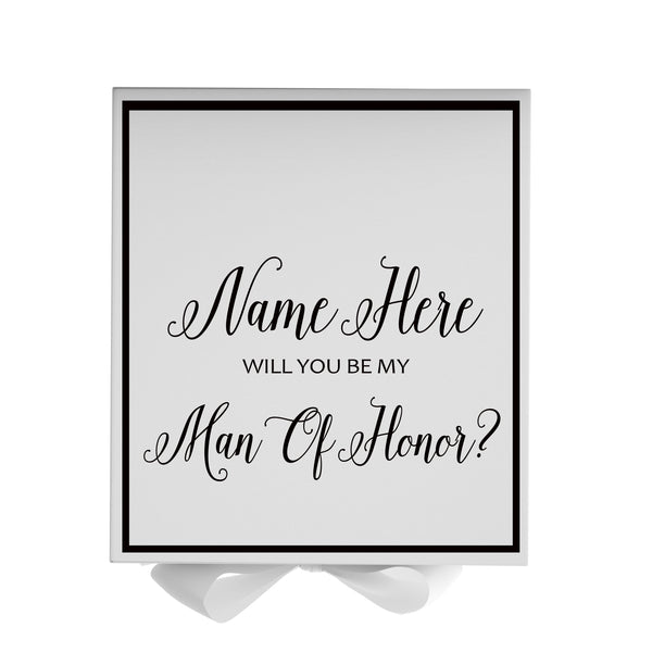 Personalized Will You Be My Man Of Honor  Box? Proposal Box White w/ Bow white -  Border
